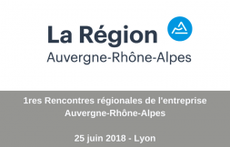 Business Summit : 1ères Rencontres régionales de l'entreprise Auvergne-Rhône-Alpes