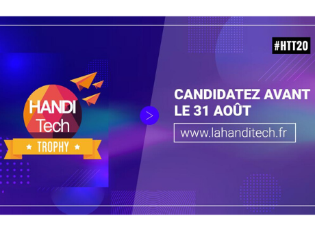 Candidatez aux Handitech Trophy 2020