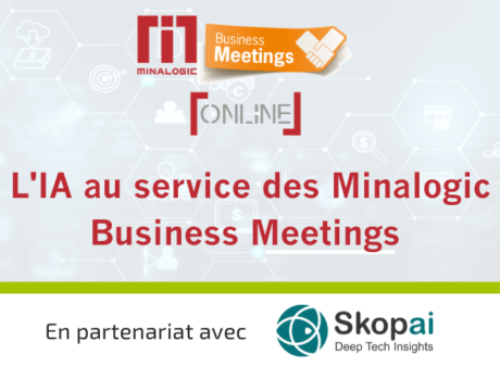 L'IA au service des Minalogic Business Meetings