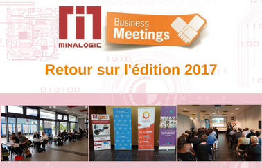 Minalogic Business Meetings 2017 : 3ème édition réussie