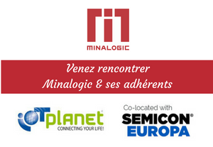 Minalogic en force sur Semicon Europa & IoT Planet