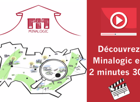 Découvrez Minalogic en 2 minutes 30 !