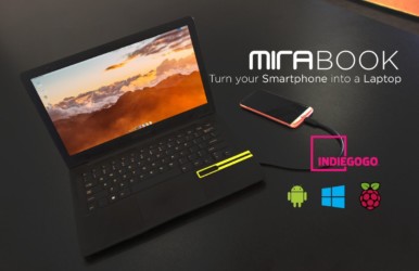 MIRAXESS lance sa campagne de crowdfunding et transforme votre Smartphone en PC portable