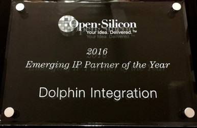 DOLPHIN INTEGRATION reçoit le prix d&rsquo;Open-Silicon du fournisseur émergent de Silicon IP de l&rsquo;année 2016 dans l’écosystème IoT faible consommation
