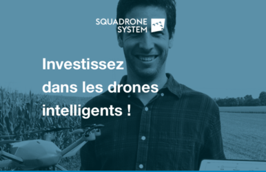 SQUADRONE SYSTEM : Investissez dans le futur des drones intelligents avec Squadrone System sur Smartangels