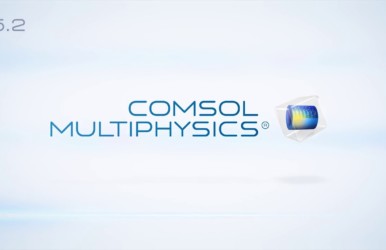 COMSOL : Sortie de la version 5.2 du logiciel COMSOL Multiphysics®