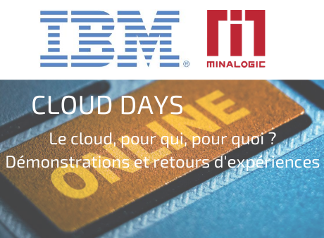 Cloud Days : Le cloud, pour qui, pour quoi ? Démonstrations et retours d'expériences