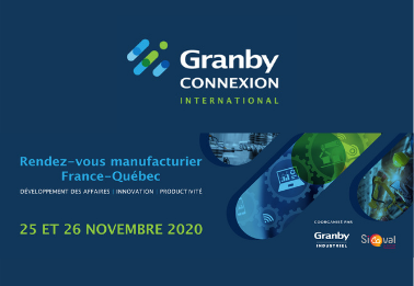 Granby CONNEXION International : rendez-vous manufacturier France-Québec