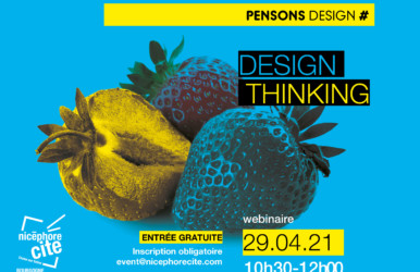 NICEPHORE CITE  : Webinaire &#8211; Pensons Design : Le design thinking au service des entreprises