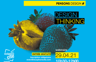 NICEPHORE CITE : Webinaire – Pensons Design : Le design thinking au service des entreprises
