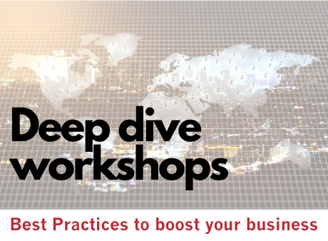 Deep dive workshops 18/05 - Best practices to boost your business