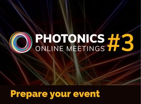 Photonics Online Meetings - Prepare your event