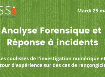 ALGOSECURE : Webinaire "Analyse Forensique et Réponse à incidents" - Mardi 25 mai