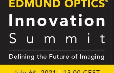 Edmund Optics vous convie au Sommet de l&rsquo;Innovation « Définir l&rsquo;avenir de l&rsquo;imagerie » le 6/07/2021