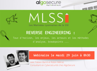 Algosecure : Webinaire Reverse Engineering - Cybersécurité le 29/06