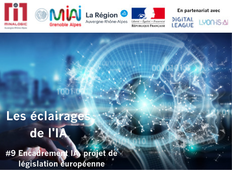 Encadrement IA, projet de législation européenne - Les éclairages de l’IA#9