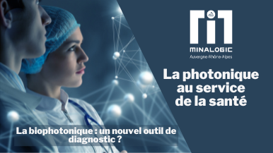 La biophotonique en toute transparence : un nouvel outil de diagnostic ?