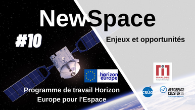 Newspace : Enjeux et opportunités #10 - Programme de travail Horizon Europe pour l'Espace