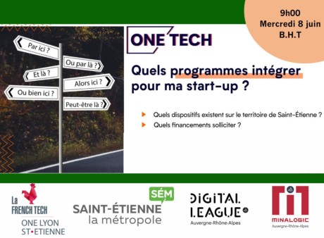 ONE TECH - Quels programmes intégrer pour ma start-up ?