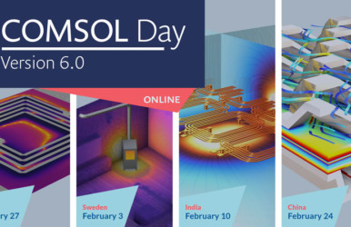 COMSOL annonce le lancement d’une série d’évènements dédiés à la version 6.0 de COMSOL Multiphysics®