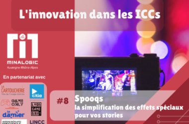 Spooqs ou la simplification des effets spéciaux pour vos stories - L’innovation dans les ICCs#8