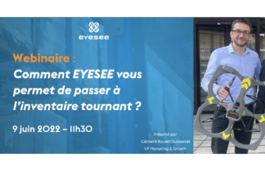 Webinaire : Comment EYESEE vous permet de passer à l’inventaire tournant – par drone ?