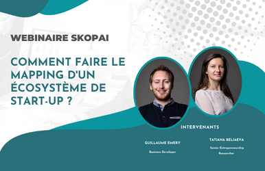 Retour sur le webinaire de Skopai « Comment faire une cartographie de l&rsquo;écosystème d&rsquo;une start-up ? »