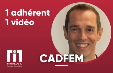 1 adhérent - 1 vidéo - CADFEM France
