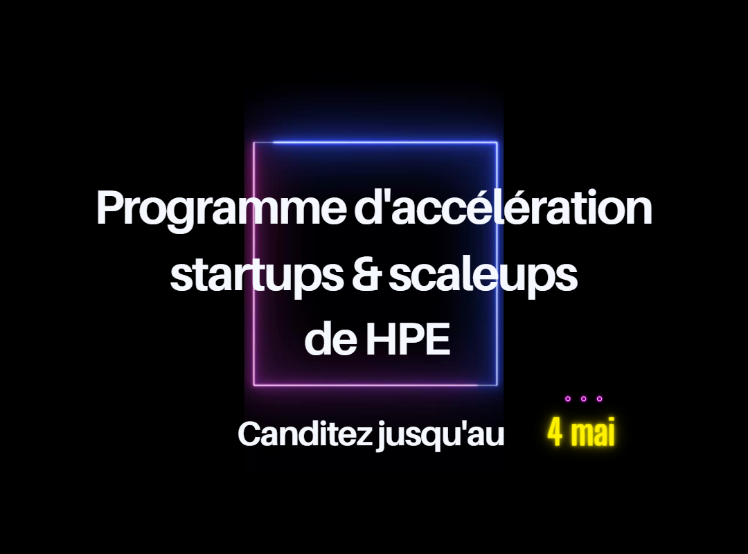 HPE lance la nouvelle édition de son programme d’accélération de start-up en France