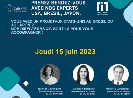 RDV avec les représentants des bureaux du CIC aux Etats-Unis, au Brésil et au Japon