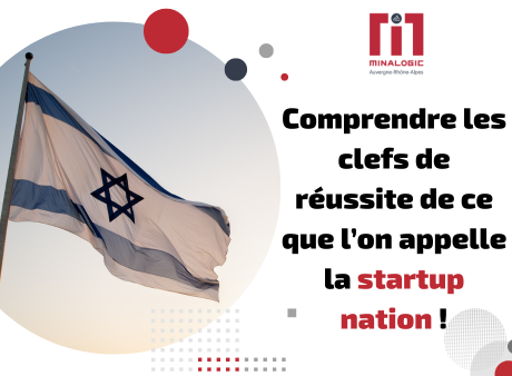 Comprendre les clefs de réussite de la "startup nation" israélienne