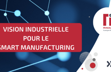 Vision industrielle pour le Smart Manufacturing