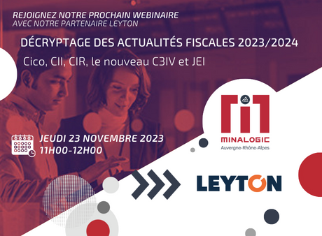 Décryptage des actualités fiscales 2023/2024 : Cico, CII, CIR, le nouveau C3IV et JEI
