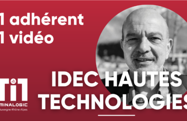 1 adhérent - 1 vidéo - IDEC HAUTES TECHNOLOGIES