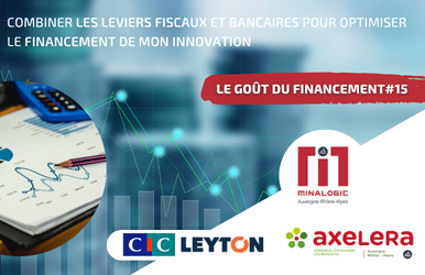 Combiner les leviers fiscaux et bancaires pour optimiser le financement de mon innovation