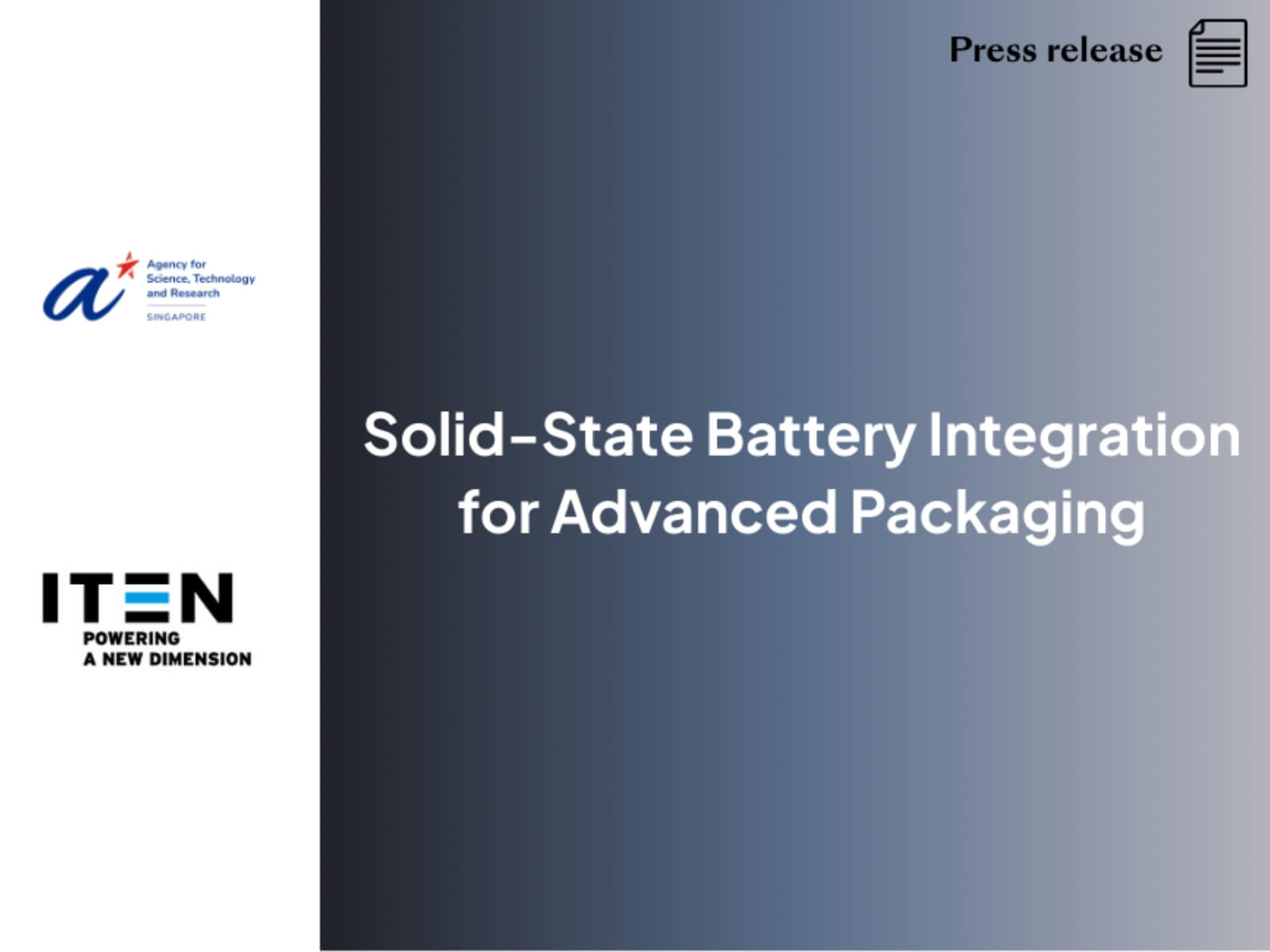 ITEN and A*STAR IME Announce Breakthrough in Solid-State Battery Integration for Advanced Packaging