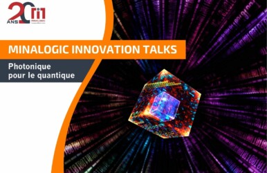 Minalogic Innovation Talk – Photonique pour le quantique