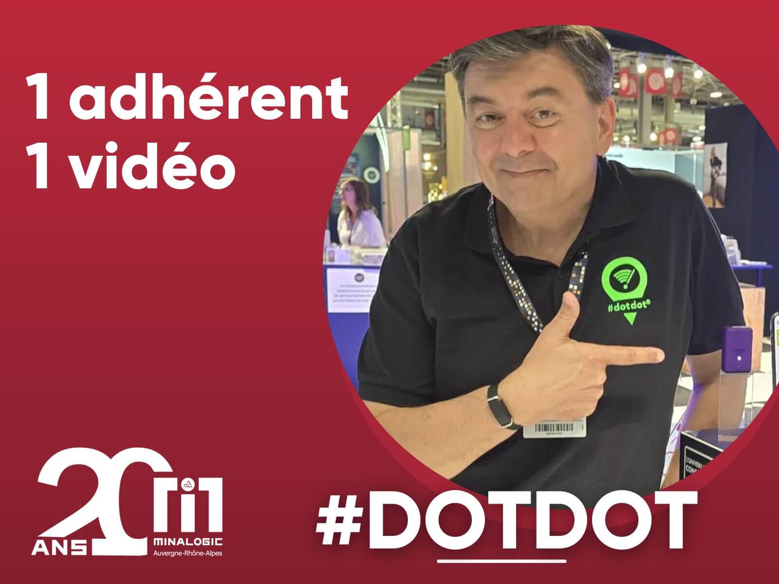 1 adhérent - 1 vidéo - #dotdot