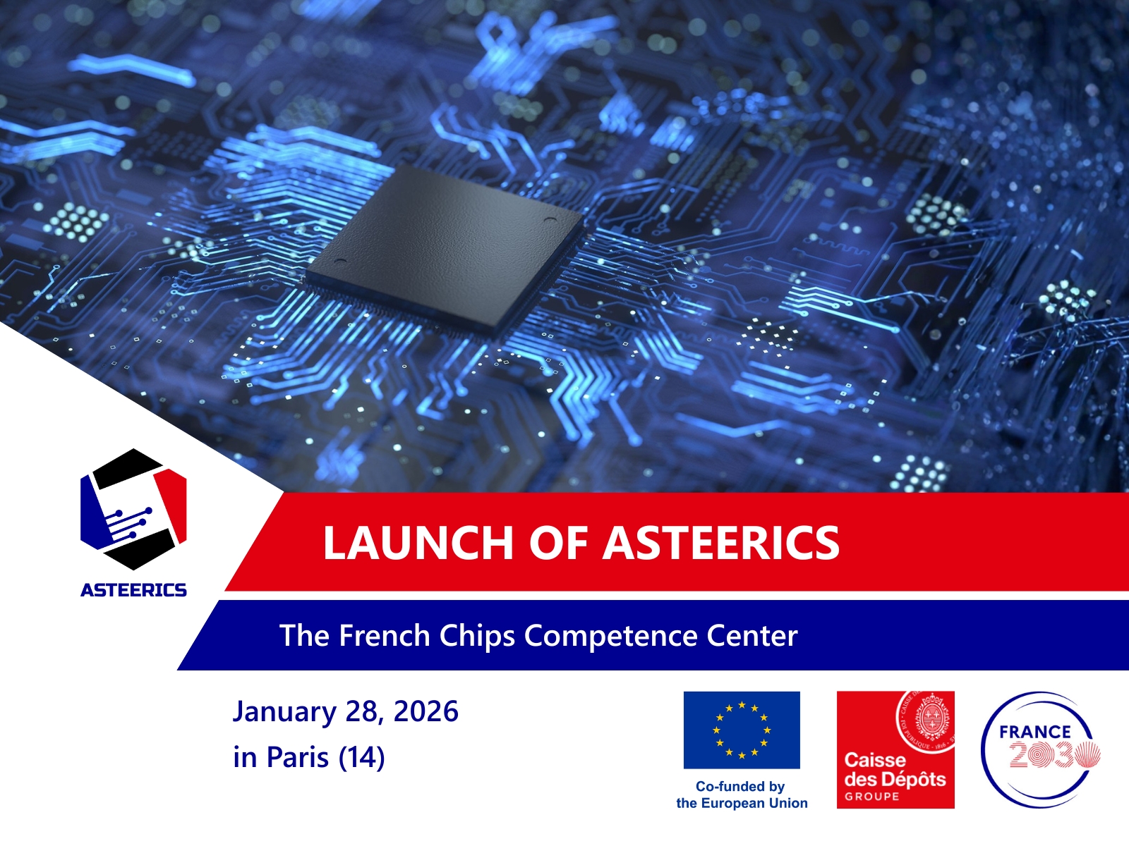 Launch of ASTEERICS, the French Chips Competence Center
