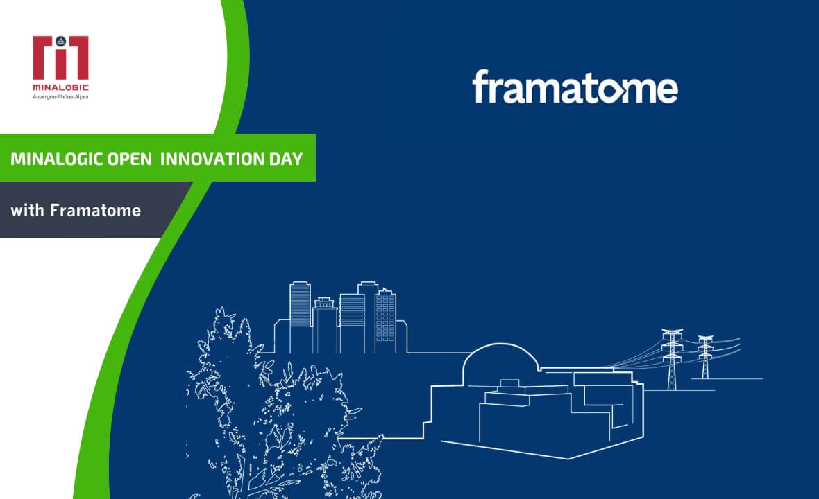 <p>Minalogic Open Innovation Day<br />
<strong>Framatome</strong></p>
