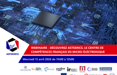 Découvrez ASTEERICS, le centre de compétence français en microélectronique