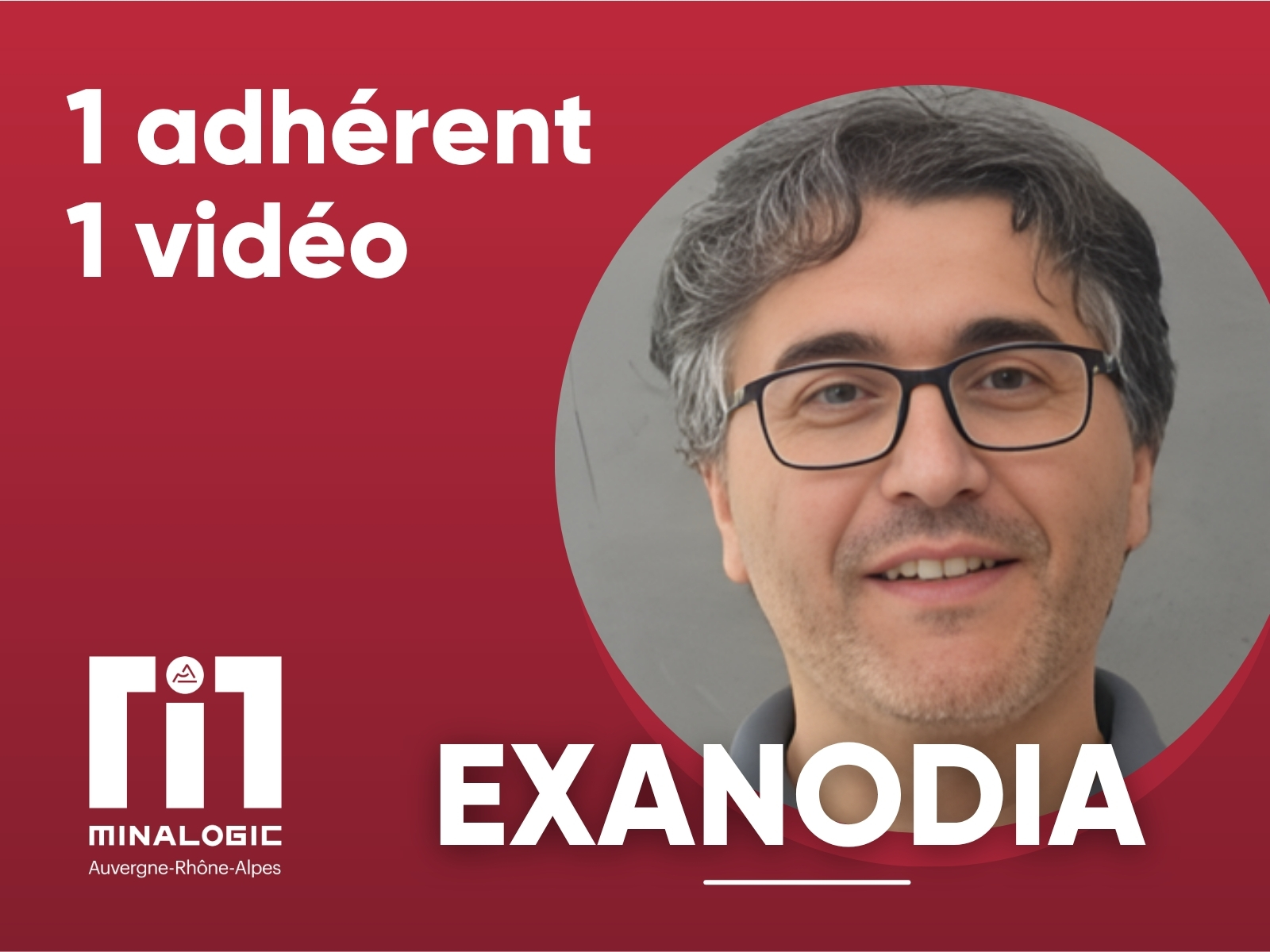 1 adhérent - 1 vidéo - EXANODIA