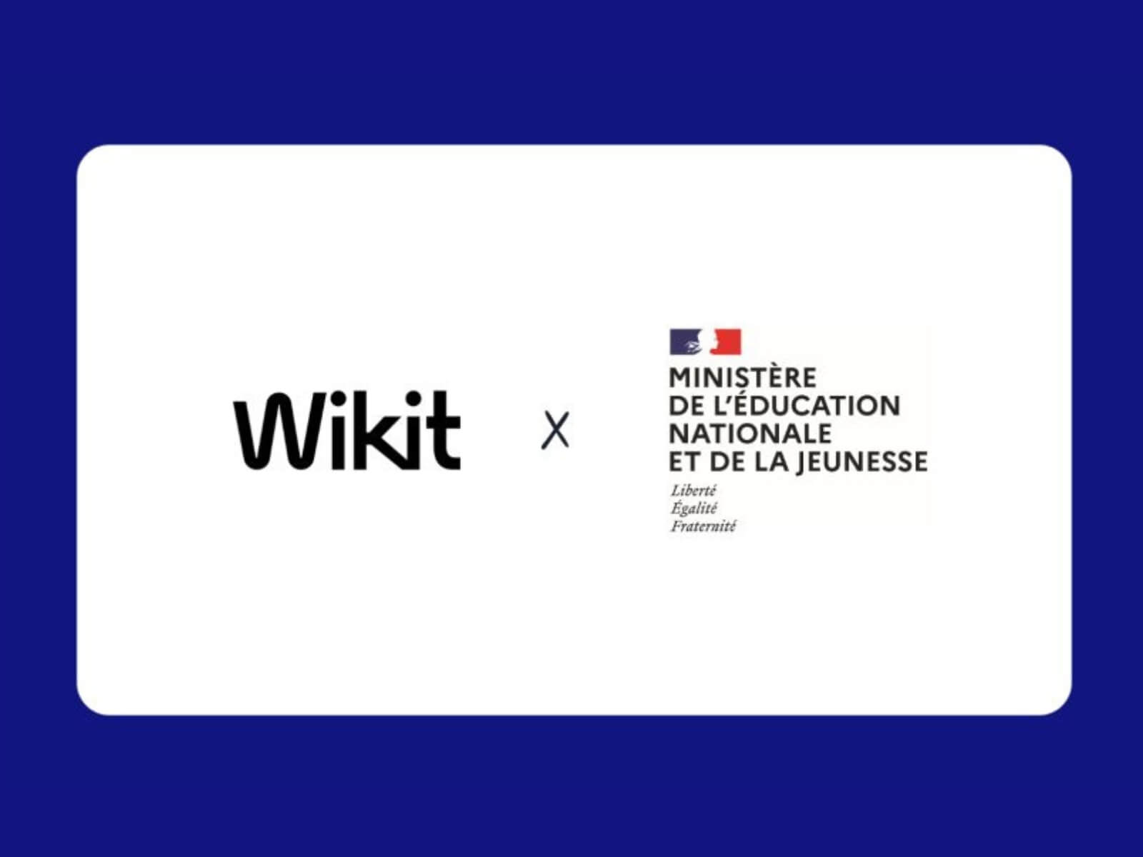 Wikit s'associe au Ministère de l’Éducation pour soutenir le déploiement massif d'Op@le