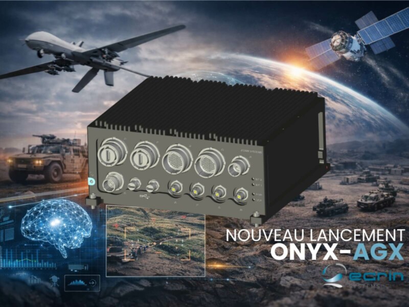 ECRIN Systems lance ONYX-AGX, calculateur embarqué Edge AI durci pour applications d&rsquo;analyses vidéos temps réel