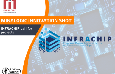 Minalogic Innovation Shot - Appel à projets INFRACHIP