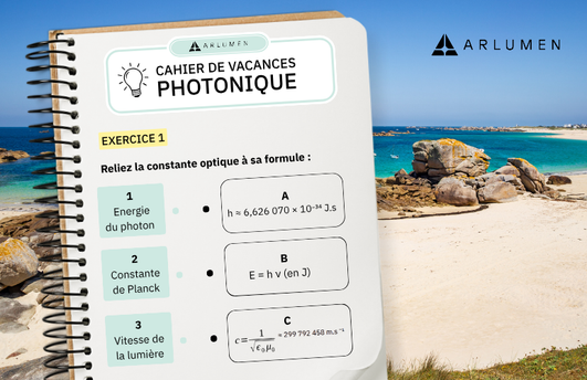 Cahier de vacances photonique par Arlumen